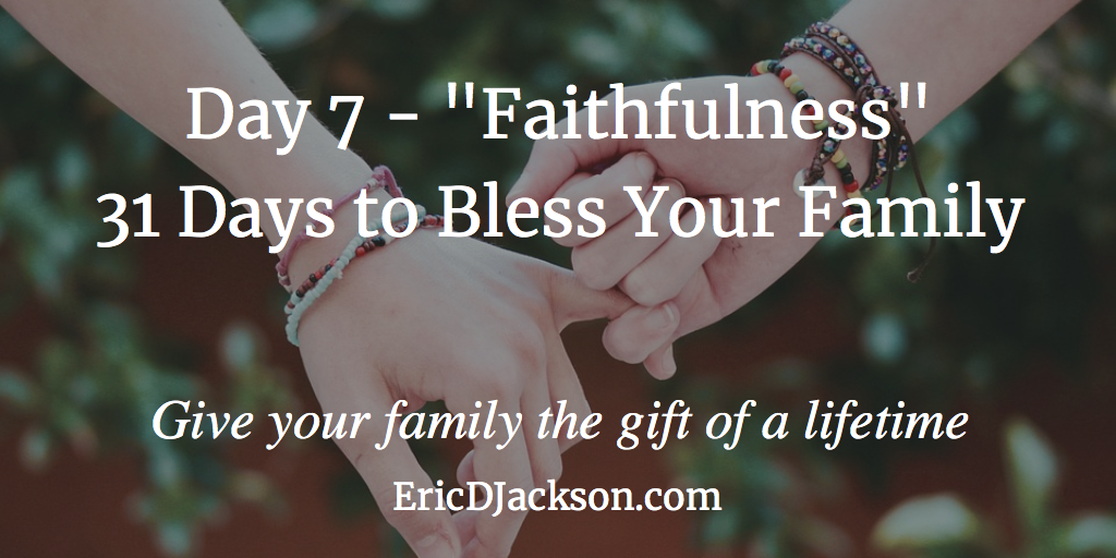 Bless Your Family - Day 2 - Family Leadership