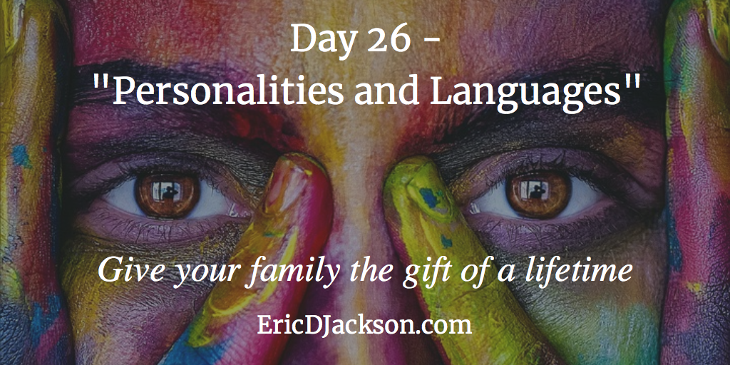Bless Your Family - Day 26 - Personalities and Styles