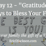 Bless Your Family, Day 12 – Gratefulness